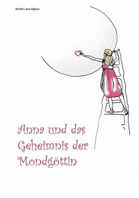 Image de Anna und das Geheimnis der Mondgöttin