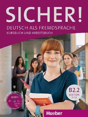 Produktbild von Sicher! B2/2. Kurs- und Arbeitsbuch mit Audio-CD zum Arbeitsbuch Lektion 7-12