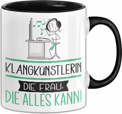 Produktbild von Klangkünstlerin Geschenk Tasse Becher Die Frau Die Allen Kann Geschenkidee für eine Klangkünstlerin Lustig (Schwarz)