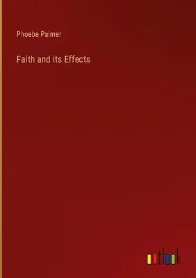Produktbild von Faith and its Effects