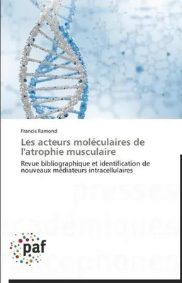 Produktbild von Les acteurs moléculaires de l'atrophie musculaire