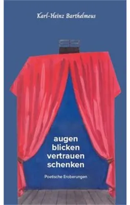 Immagine prodotto di augen blicken vertrauen schenken - Poetische Eroberungen