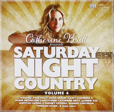 Produktbild von Catherine Britt präsentiert - Saturday Night Country Vol 4