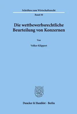 Produktbild von Die wettbewerbsrechtliche Beurteilung von Konzernen.