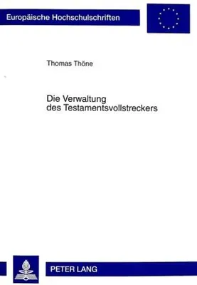 Produktbild von Die Verwaltung des Testamentsvollstreckers