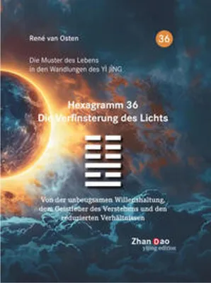 Obrázok produktu pre Hexagramm 36 - Die Verfinsterung des Lichts