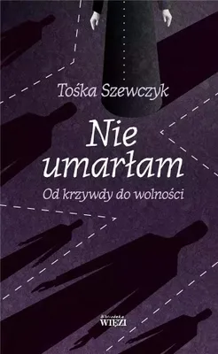 Zdjęcie produktu dla Nie umarlam