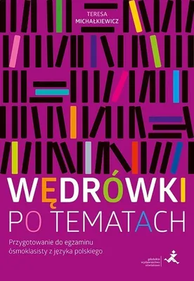 Immagine prodotto di Wędrówki po tematach. Przygotowanie do egzaminu... - Teresa Michałkiewicz