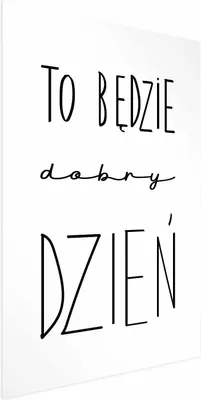 Produktbild von Posterpapier Poster - It Will Be a Good Day 29.7x42 cm Text m-A-0847-ao-a