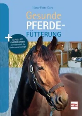 Produktbild von Karp, H: Gesunde Pferdefütterung
