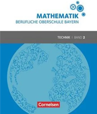 Produktbild von Mathematik Band 2 (FOS/BOS 12) - Berufliche Oberschule Bayern - Technik - Schülerbuch