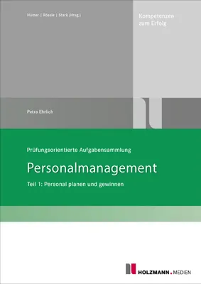 Produktbild von Prüfungsorientierte Aufgabensammlung Personalmanagement Teil 1: