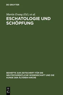 Produktbild von Eschatologie und Schöpfung