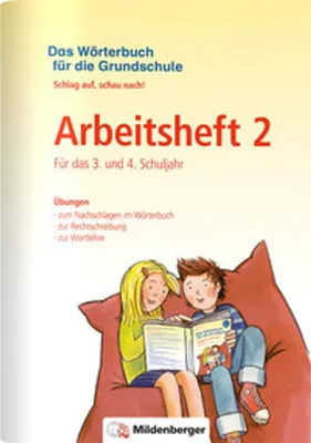 Image de Das Wörterbuch für die Grundschule - Arbeitsheft 2 · Für das 3. und 4. Schuljahr