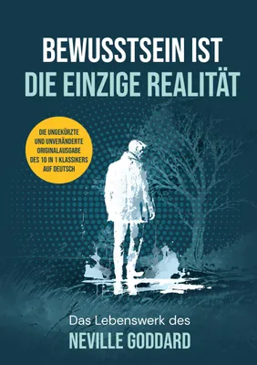 Produktbild von Bewusstsein ist die einzige Realität