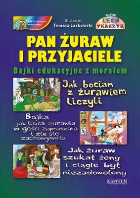 Zdjęcie produktu dla Pan Żuraw i Przyjaciele - Lech Tkaczyk (Buch auf Polnisch)