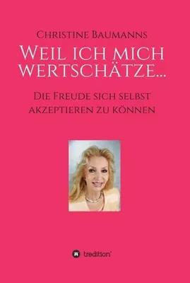 Produktbild von Weil ich mich wertschätze...