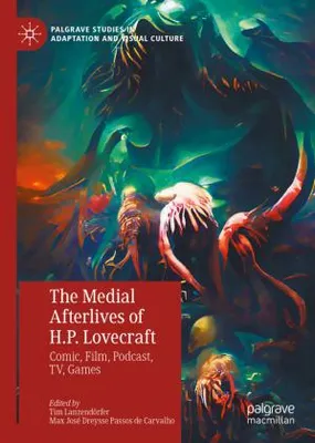 Produktbild von The Medial Afterlives of H.P. Lovecraft