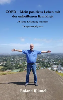 Produktbild von COPD - Mein positives Leben mit der unheilbaren Krankheit