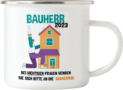 Produktbild von Bauherr 2023 Emaille Tasse Richtfest Hausbau Häuslebauer Geschenk Einzug Eigenheim Lustig Sarkasmus