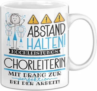 Produktbild von Chorleiterin Tasse Geschenk Lustig Abstand Halten Hochleistungs-Chorleiterin Mit Drang Zur Perfektion Bei Der Arbeit (Weiß)