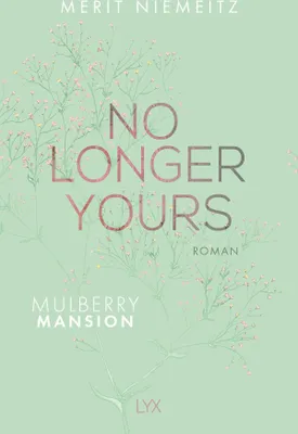 Produktbild von No Longer Yours - Mulberry Mansion