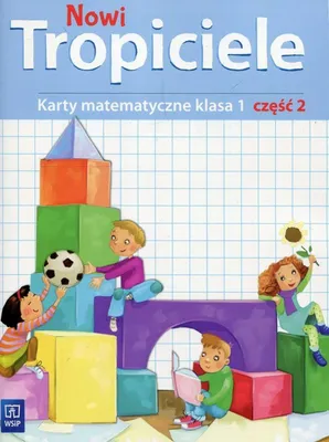 Produktbild von WSiP Nowi Tropiciele. Matematyka. Klasa 1. Część 2, Edukacyjny, Polski, Broszurowa okładka, 96 stron(y)