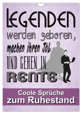 Produktbild von Coole Sprüche zum Ruhestand (Wandkalender 2027 DIN A4 hoch), CALVENDO Monatskalender
