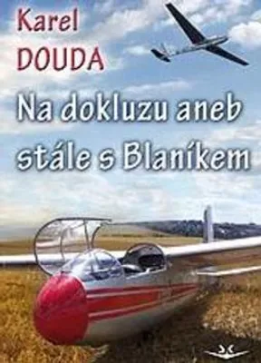 Image de Na dokluzu aneb stále s Blaníkem | kolektiv
