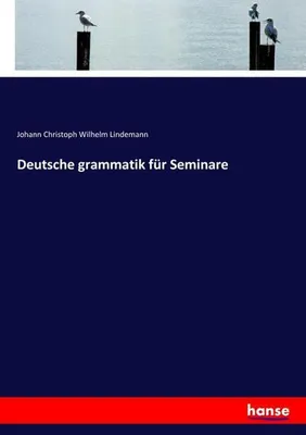 Image de Deutsche grammatik für Seminare
