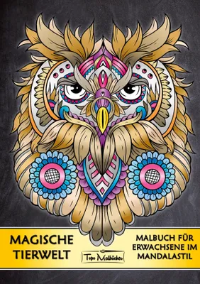 Produktbild von Malbuch für Erwachsene Tiere: Magische Tierwelt Ausmalbilder im Mandala Stil - Topo Malbücher®