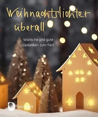 Produktbild von Weihnachtsbuch: Besinnliche Wünsche und gute Gedanken von Michaela Deichl u.a.
