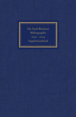 Immagine prodotto di Die Insel-Bücherei. Bibliographie 2012-2024. Supplementband
