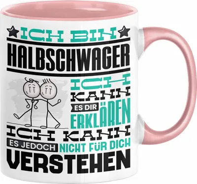 Produktbild von Halbschwager Geschenk Kaffee-Tasse Geschenkidee für Halbschwager Ich Bin Halbschwager Ich Kann Es Dir Erklären Jedoch Nicht Für Dich Verstehen Spruch Lustig (Rosa)