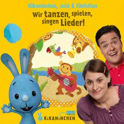 Obrázok produktu pre Kikaninchen,Jule & Christian-Wir Tanzen,Spielen,Si