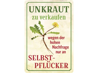 Produktbild von Blechwarenfabrik Braunschweig Kultschild Unkraut zu verkaufen, wegen der hohen Nachfrage nur an Selbstpflücker aus Blech Mehrfarbig, Maße: 20cm x 30cm, PC300/428