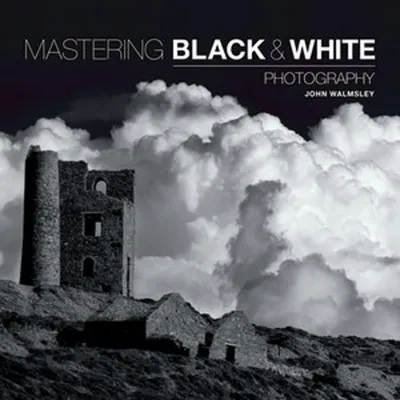 Image de Mastering Black & White Photography