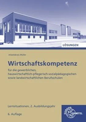 Produktbild von Wirtschaftskompetenz Lernsituationen 2. Ausbildungsjahr