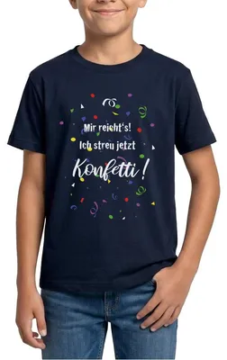 Produktbild von Spreadshirt Mir Reicht's - Ich streu jetzt Konfetti Fasching Outfit Teenager T-Shirt, 134/146 (9-11 Jahre), Navy