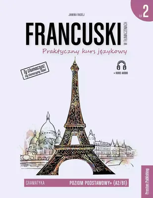 Imagen del producto de Francuski w tłumaczeniach 2 Gramatyka Poziom podstawowy+ (A2/B1)
