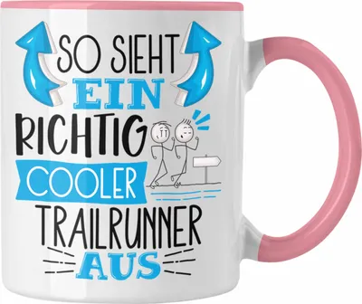 Produktbild von Trendation - So Sieht Ein Richtig Cooler Trailrunner Aus Tasse Geschenk für Trailrunner Geburtstag Geschenkdiee (Rosa)
