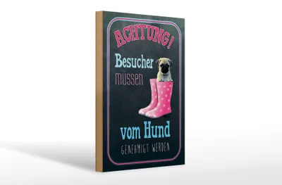 Produktbild von Holzschild Spruch 20x30cm Achtung muss vom Hund genehmigt