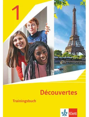 Produktbild von Découvertes 1. Ausgabe 1. oder 2. Fremdsprache. Trainingsbuch mit Audiomaterial 1. Lernjahr