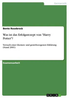 Produktbild von Was ist das Erfolgsrezept von "Harry Potter"?