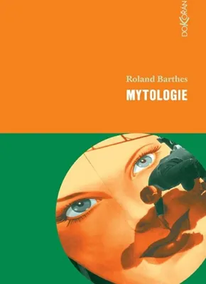 Immagine prodotto di Mytologie | Roland Barthes