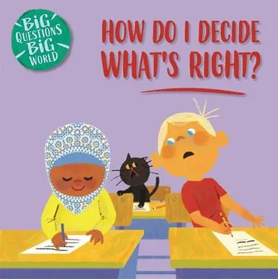Obrázok produktu pre Big Questions, Big World: How do I decide what's right?
