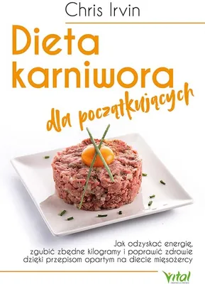 Produktbild von Fleischfresser-Diät für Anfänger. Wie man mit Rezepten auf Basis der Carnivoren-Diät Energie zurückgewinnt, Gewicht verliert und die Gesundheit verbessert