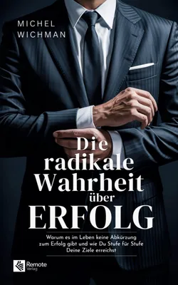 Produktbild von Die radikale Wahrheit über Erfolg