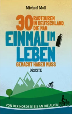 Produktbild von 30 Radtouren in Deutschland, die man einmal im Leben gemacht haben muss