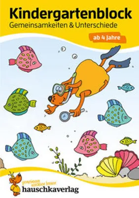Produktbild von Kindergartenblock - Gemeinsamkeiten & Unterschiede ab 4 Jahre, A5-Block